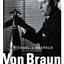 Von Braun: Dreamer of Space, Engineer of War (Vintage)