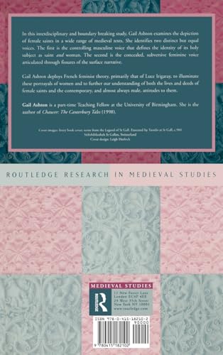 The Generation of Identity in Late Medieval Hagiography: Speaking the Saint (Routledge Research in Medieval Studies)