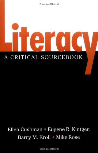 Literacy: A Critical Sourcebook