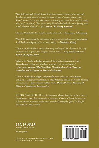Taken at the Flood: The Roman Conquest of Greece (Ancient Warfare and Civilization)