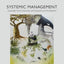 Systemic Management: Sustainable Human Interactions with Ecosystems and the Biosphere