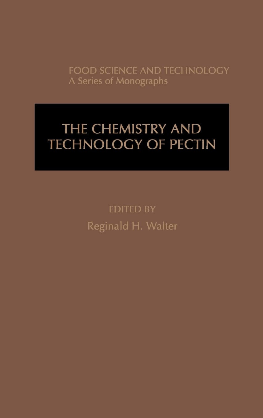 The Chemistry and Technology of Pectin (Food Science and Technology)