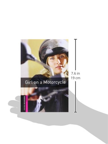 Oxford Bookworms Library: Girl on a Motorcycle: Starter: 250-Word Vocabulary (Oxford Bookworms Library: Crime & Mystery)
