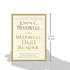 The Maxwell Daily Reader: 365 Days of Insight to Develop the Leader Within You and Influence Those Around You