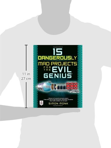 15 Dangerously Mad Projects for the Evil Genius