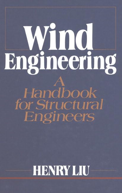 Wind Engineering: A Handbook For Structural Engineering by L