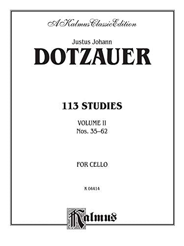 113 Studies: Nos. 35-62, for Cello (Kalmus Edition, Vol 2)