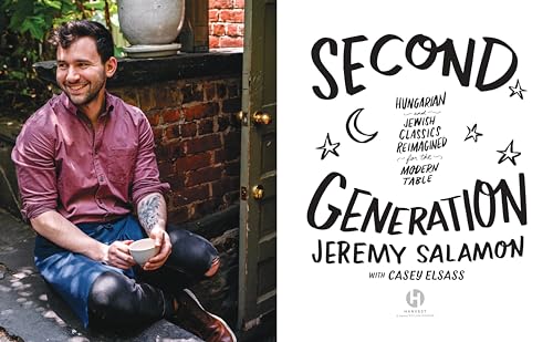 Second Generation: Hungarian and Jewish Classics Reimagined for the Modern Table
