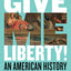 Give Me Liberty!: An American History. Seagull Edition (1)