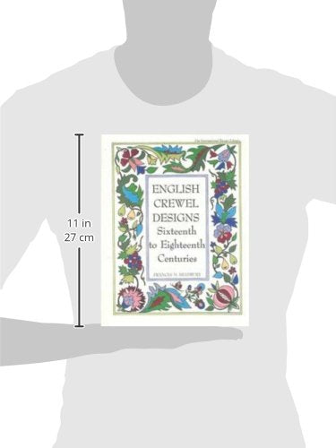 English Crewel Designs: Sixteenth to Eighteenth Centuries (International Design Library) — back cover