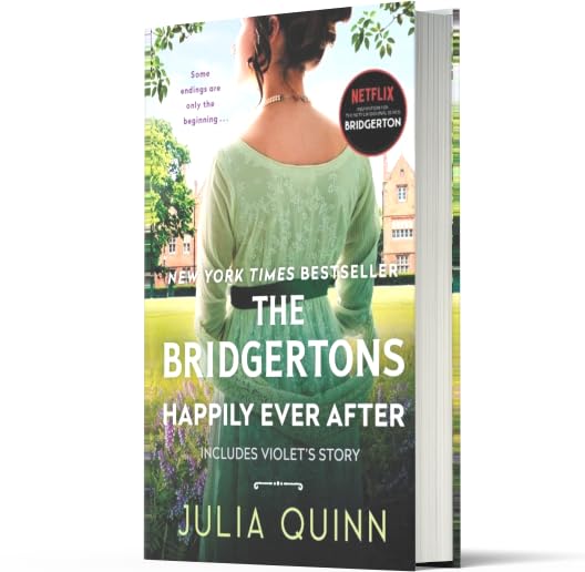 The Bridgertons: Happily Ever After: Includes Violet's Story