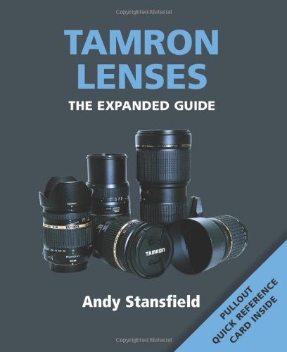 Tamron Lenses (The Expanded Guide)
