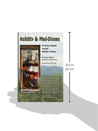 Asfidity and Mad-Stones: A Further Ramble Through Hillfolks' Hoodoo