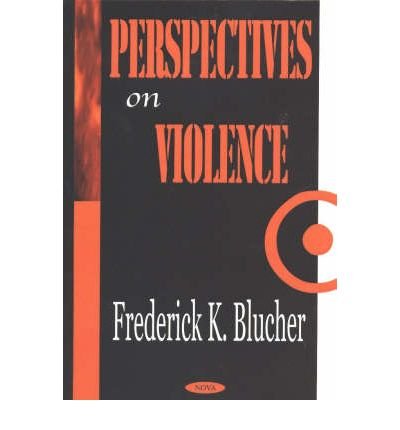 Perspectives on Violence