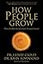 How People Grow: What the Bible Reveals About Personal Growth
