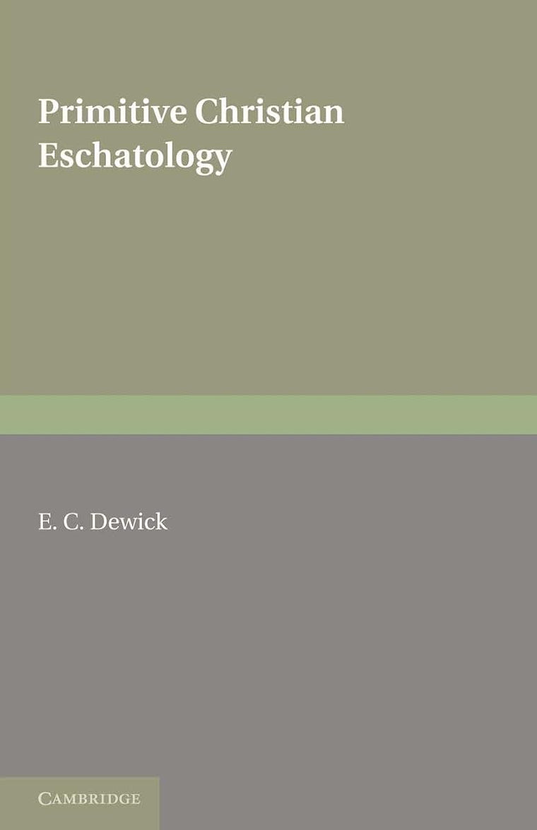 Primitive Christian Eschatology