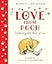 Winnie-the-Pooh: Love From Pooh: Celebrate the 2026 Centenary with this illustrated gift book featuring loving quotes from Milne and Shepard’s original works