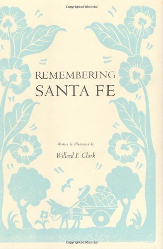 Remembering Santa Fe