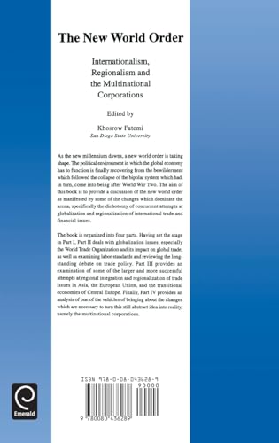 The New World Order: Internationalism, Regionalism and the Multinational Corporations (Series in International Business and Economics, 15)