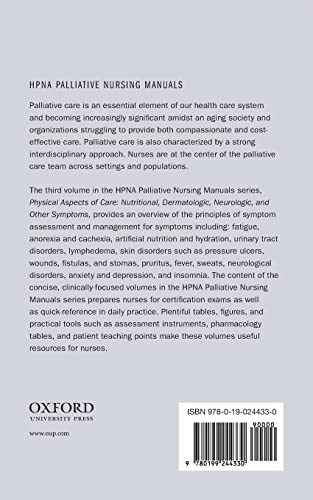 Physical Aspects of Care: Nutritional, Dermatologic, Neurologic and Other Symptoms (HPNA Palliative Nursing Manuals)
