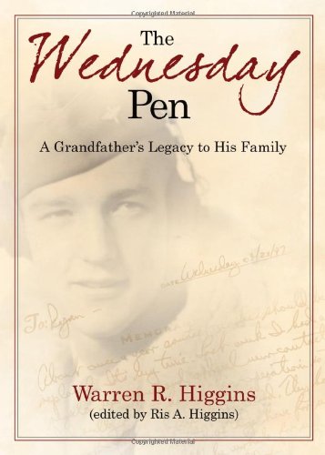 The Wednesday Pen: A Grandfather's Legacy to His Family