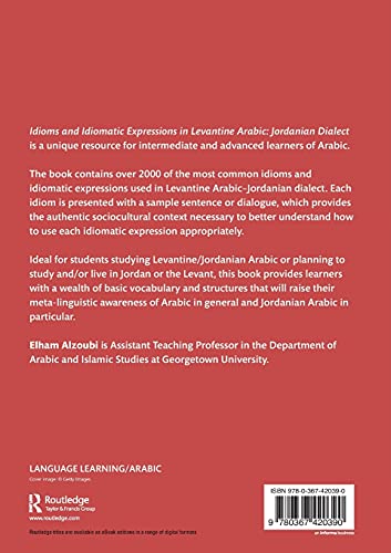Idioms and Idiomatic Expressions in Levantine Arabic: Jordanian Dialect