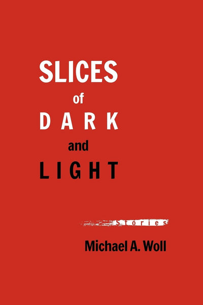 "Slices of Dark and Light"