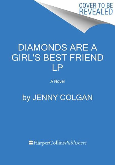 Diamonds Are a Girl's Best Friend: A Novel