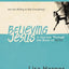 Believing Jesus Bible Study Guide plus Streaming Video: A Journey Through the Book of Acts