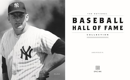 The National Baseball Hall of Fame Collection: Celebrating the Game's Greatest Players