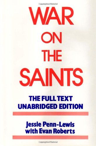 War on the Saints, The Full Text, Unabridged Edition by Penn