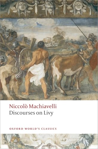Discourses on Livy (Oxford World's Classics)