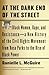 At the Dark End of the Street: Black Women, Rape, and Resistance--A New History of the Civil Rights Movement from Rosa Parks to the Rise of Black Power