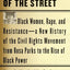 At the Dark End of the Street: Black Women, Rape, and Resistance--A New History of the Civil Rights Movement from Rosa Parks to the Rise of Black Power
