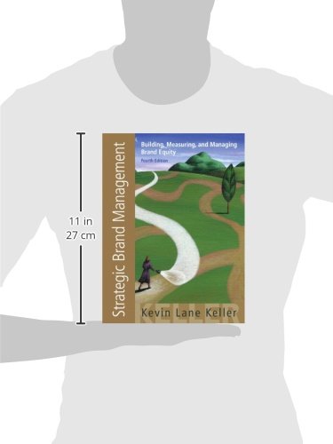 Strategic Brand Management: Building, Measuring, and Managin