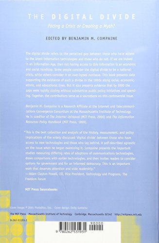 The Digital Divide: Facing a Crisis or Creating a Myth? (MIT Press Sourcebooks)