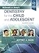 McDonald and Avery's Dentistry for the Child and Adolescent