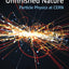 Unfinished Nature: Particle Physics at CERN