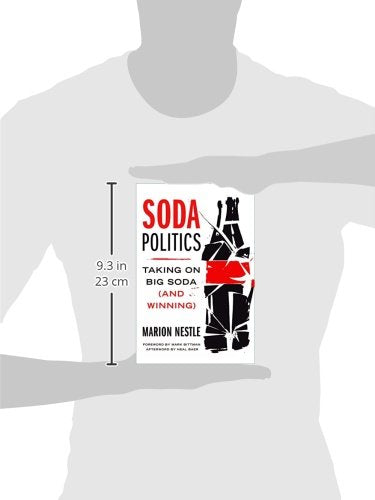 Soda Politics: Taking on Big Soda (And Winning) by Dr. Mario