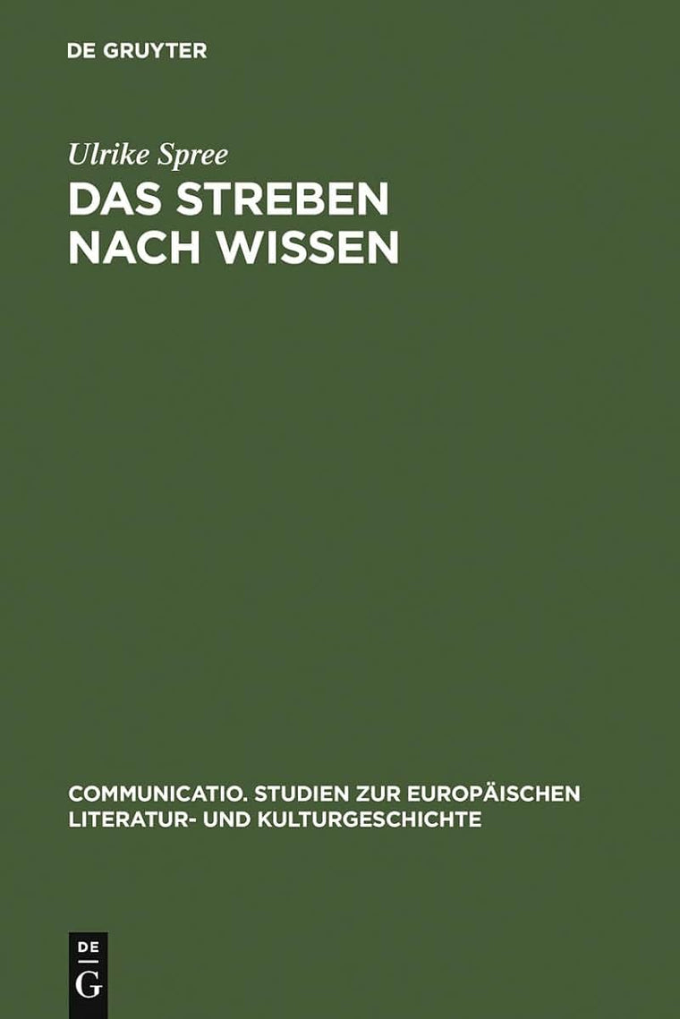 Das Streben nach Wissen: Eine vergleichende Gattungsgeschichte der populren Enzyklopdie in Deutschland und Grobritannien im 19. Jahrhundert (Communicatio, 24) (German Edition)