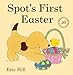 Spot's First Easter: A Lift-the-Flap Easter Classic