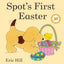 Spot's First Easter: A Lift-the-Flap Easter Classic