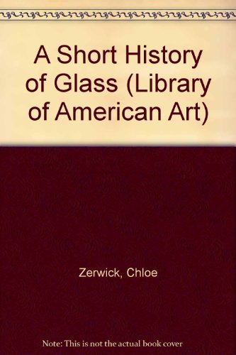 A Short History of Glass