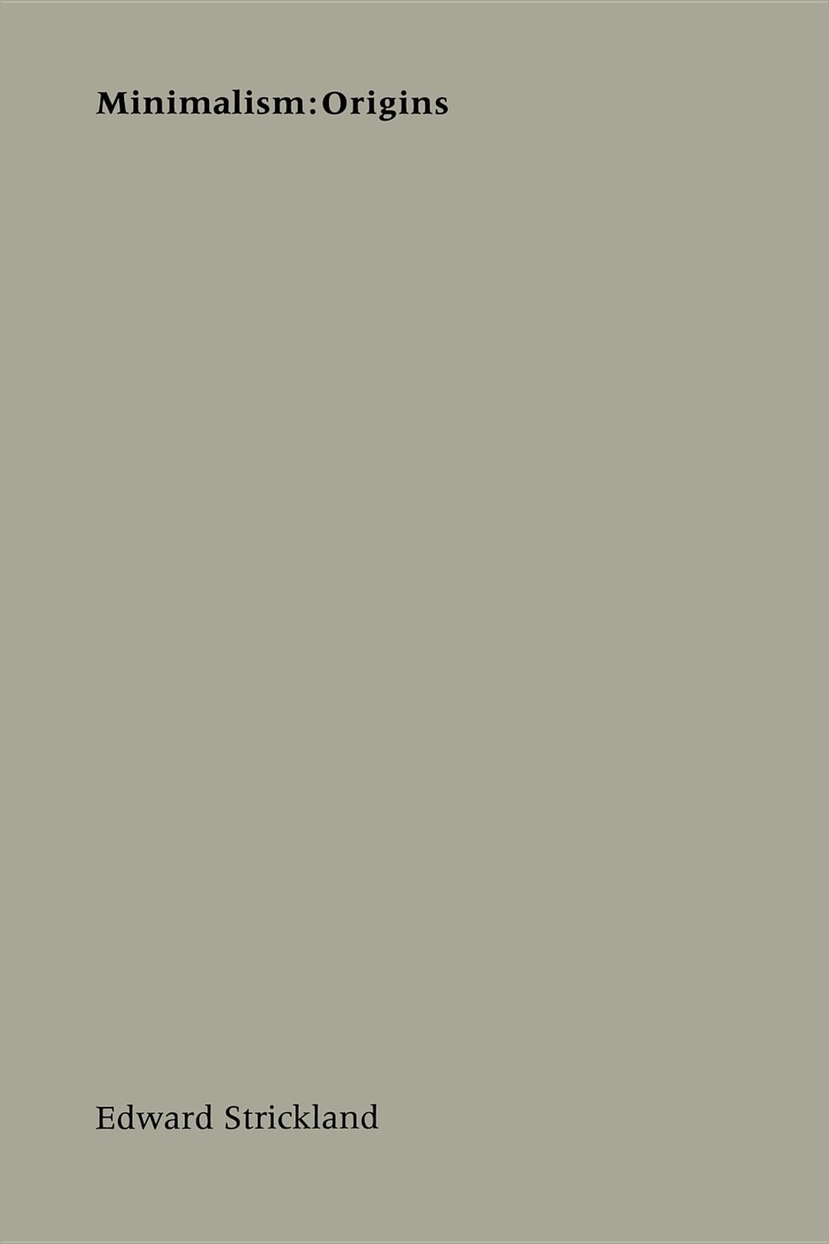 Minimalism:Origins