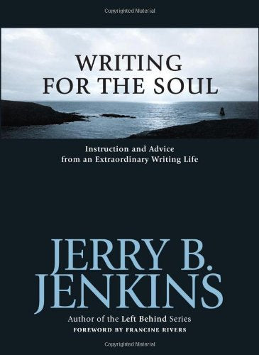 Writing for the Soul: Instruction And Advice from an Extraordinary Writing Life