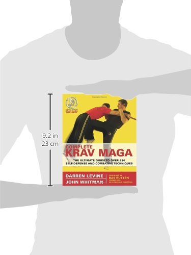 Complete Krav Maga: The Ultimate Guide to Over 230 Self-Defense and Combative Techniques
