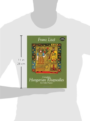 Complete Hungarian Rhapsodies for Solo Piano (Dover Classical Piano Music)