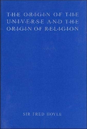 Origin of the Universe and the Origin of Religion (Anshen Transdisciplinary Lectureships in Art, Science, and the Philosophy of Culture, Monograph)