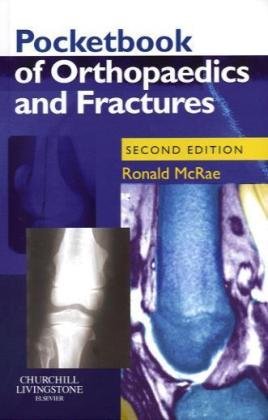 Pocketbook of Orthopaedics and Fractures by McRae FRCS(Eng G
