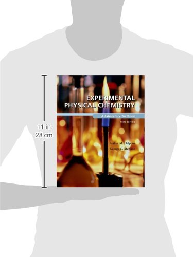 Experimental Physical Chemistry: A Laboratory Textbook